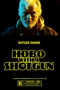 Hobo with a Shotgun, Critique Film, Quentin Tarantino, Robert Rodriguez