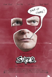 Super de James Gunn - Affiche "Shut up crime !"
