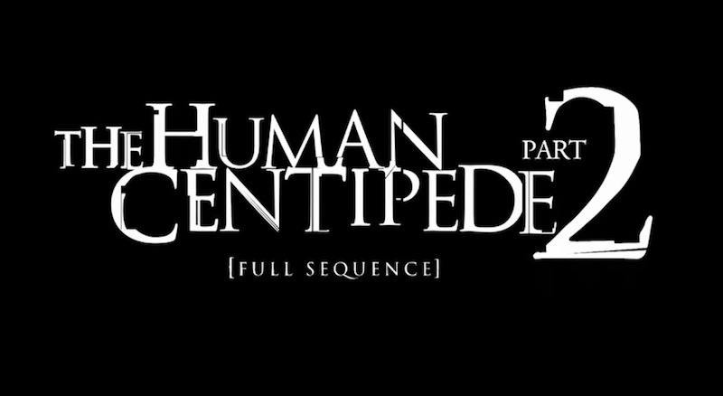 The Human Centipede 2 : la bande-annonce
