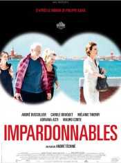 Impardonnables de André Téchiné, l'affiche du film 