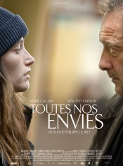 Toutes nos envies l'affiche Philippe Lioret, Vincent Lindon