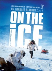L'affiche de On the Ice de Andrew Okpeaha MacLean 