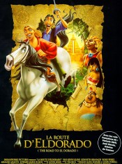 L'affiche du film La Route d'Eldorado de Dreamworks