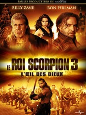 L'affiche du film Le Roi Scorpion 3 : l'oeil des Dieux avec Victor Webster, Ron Perlman