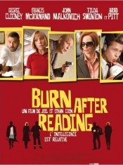 Burn After Reading  l'affiche du film Joel Coen, Ethan Coen 