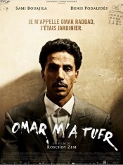 Omar m'a tuer de Roschdy Zem l'affiche