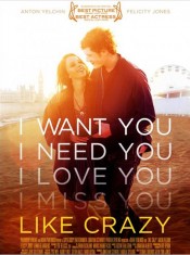 L'affiche de Like Crazy avec Anton Yelchin, Felicity Jones, Jennifer Lawrence 