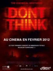 The Chemical Brothers : Don't Think l'affiche
