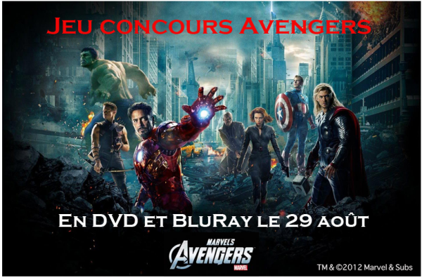 Jeu concours Avengers, la sortie DVD
