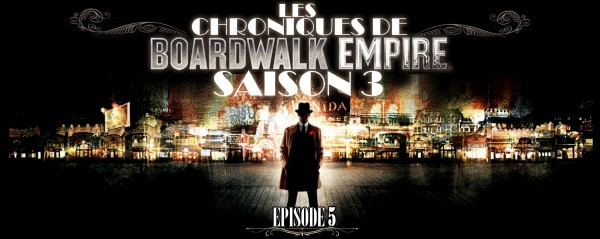 Boardwalk Empire - Saison 3, Episode 5