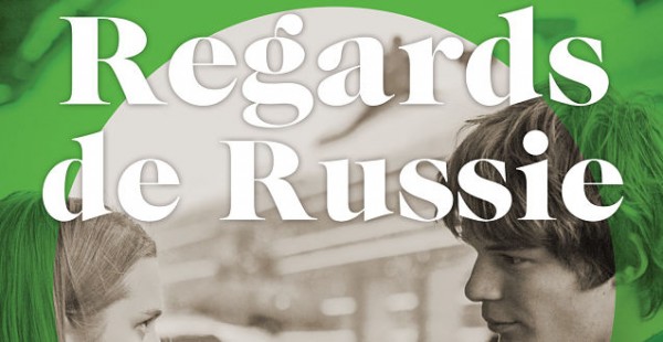 Regards-de-Russie-2014 affiche