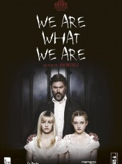 we are what we are AFFICHE