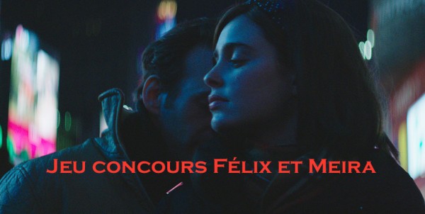 Jeu concours Félix et Meira