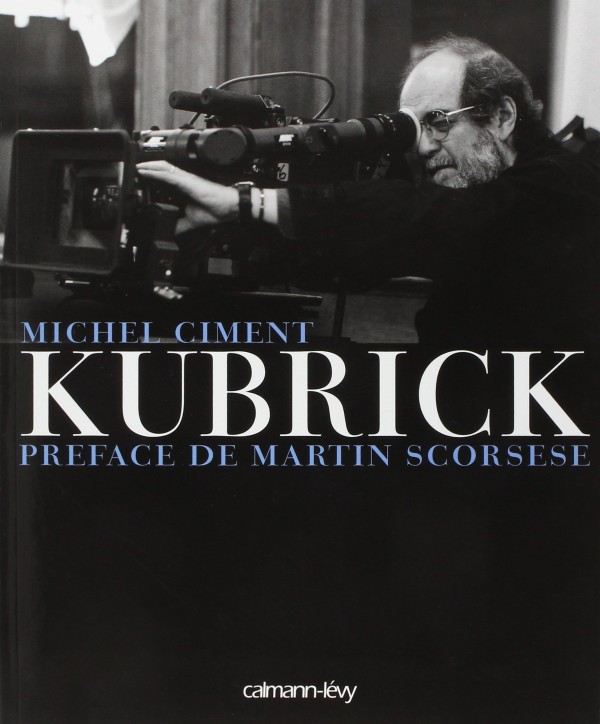 Michel Ciment Stanley Kubrick