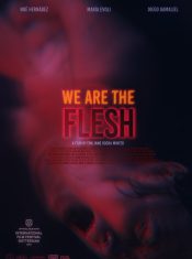 we-are-the-flesh-affiche