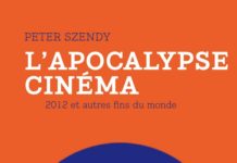 Livre : L’Apocalypse cinéma (Peter Szendy)