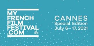 MyFrenchFilmFestival 2021 Édition spéciale Cannes : ça commence aujourd’hui