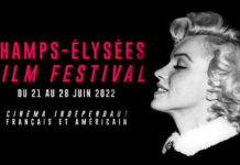Champs Elysées Film Festival 2022 : c’est parti !