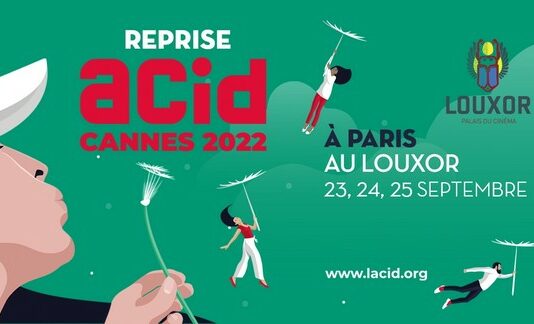 Cannes 2022 : reprise de l’ACID au Louxor à Paris