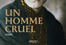 Livre : Un homme cruel (Gilles Jacob)