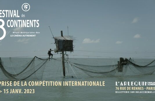 3 Continents Nantes 2022 : reprise à Paris en janvier 2023