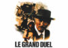 Test Blu-ray : Le Grand Duel