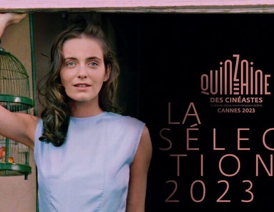Cannes 2023 : la sélection de la Quinzaine des cinéastes