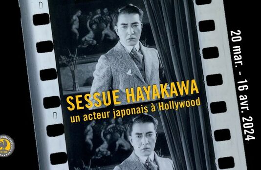 Fondation Pathé : Rétrospective Sessue Hayakawa jusqu’au 16 avril 2024