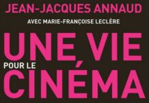 Livre : Une vie pour le cinéma (Jean-Jacques Annaud)