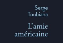 Livre : L’Amie américaine (Serge Toubiana)