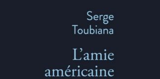 Livre : L’Amie américaine (Serge Toubiana)
