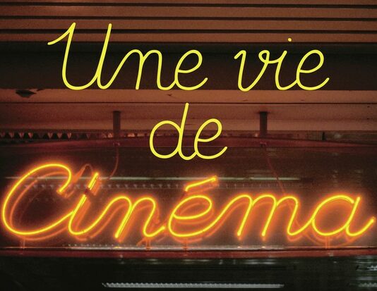 Livre : Une vie de cinéma (Michel Ciment)