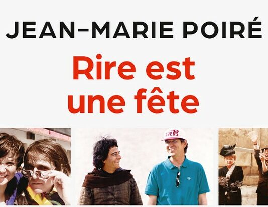 Livre : Rire est une fête (Jean-Marie Poiré)