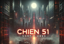 Chien 51 Film : Ce Que Vous Devez Savoir avant sa Sortie en 2025