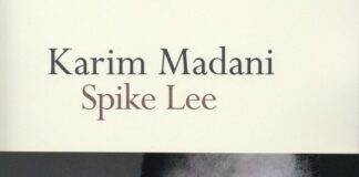 Livre : Spike Lee American Urban Story (Karim Madani)