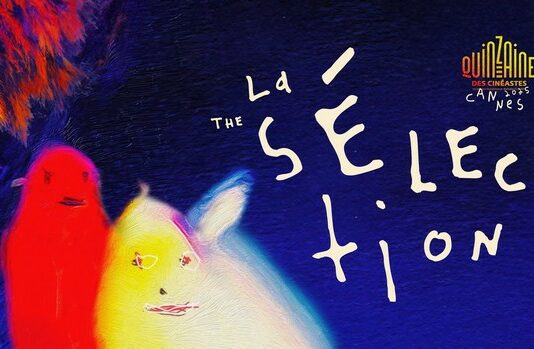 Cannes 2025 : la sélection de la Quinzaine des cinéastes