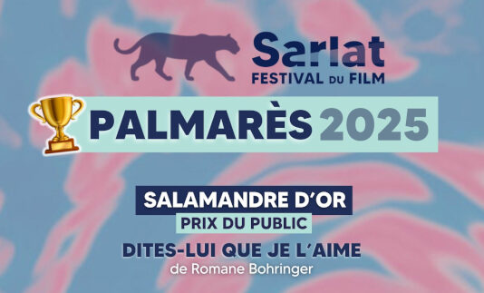 Sarlat 2025 : palmarès & bilan