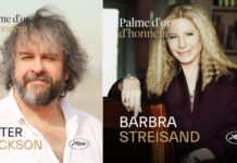 Cannes 2026 : Peter Jackson et Barbra Streisand Palmes d’or d’honneur
